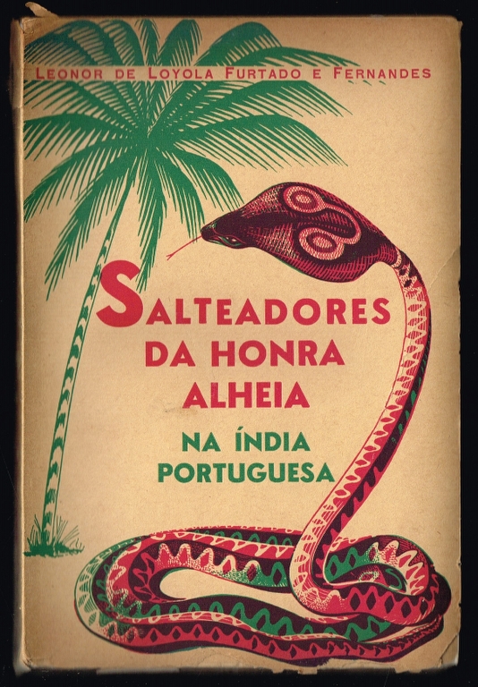 SALTEADORES DE HONRA ALHEIA NA NDIA PORTUGUESA